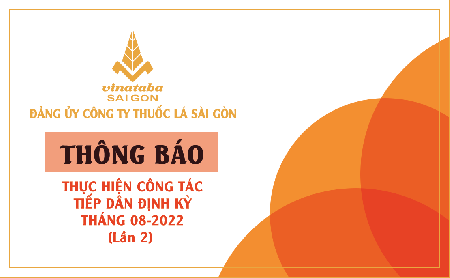 Thông báo về việc tiếp dân định kỳ tháng 8/2022 (lần 2) tại Công ty Thuốc lá Sài Gòn